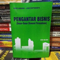 Pengantar Bisnis (Dasar-Dasar Ekonomi Perusahaan)