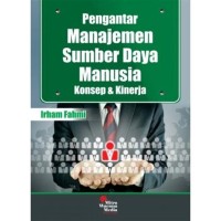 Pengantar Manajemen Sumber Daya Manusia Konsep & Kinerja