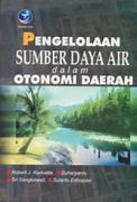 Pengelolaan Sumner Daya Air Dalam Otonomi Daerah