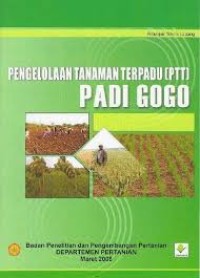 Pengelolaan Tanaman Terpadu (PTT) Padi Gogo