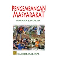 Pengembangan Masyarakat Wacana & Peraktik