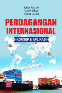 Perdagangan Internasional Konsep & Aplikasi