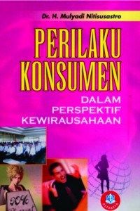 Perilaku Konsumen Dalam Perspektif Kewirausahaan