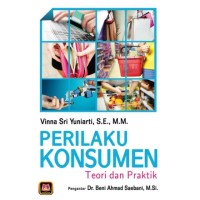 Perilaku Konsumen: Teori dan Praktik