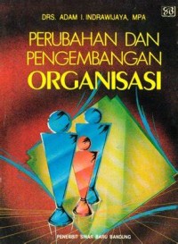 Perubahan Dan Pengembangan Organisasi