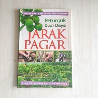 Petunjuk Budi Daya Jarak Pagar