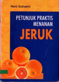 Petunjuk Praktis Menanam Jeruk