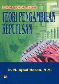 Pokok-Pokok Teori Pengambilan Keputusan