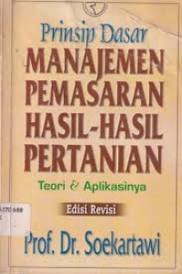 Prinsip Dasar Manajemen Pemasaran Hasil-Hasil Pertanian