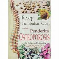 Resep Tumbuhan Obat Untuk Penderita Osteoporosis