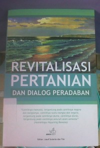 Revitalisasi Pertanian dan Dialog Peradaban