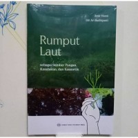 Rumput Laut Sebagai Pangan, Kesehatan Dan Kosmetik