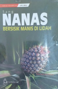 Sang Nanas Berisik Manis di Lidah