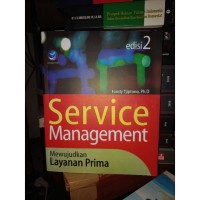 Service Management: Mewujudkan Layanan Prima