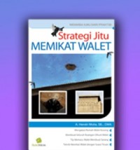 Strategi Jitu Memikat Walet