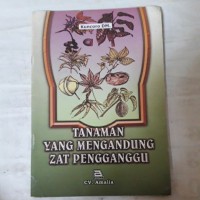 Tanaman Yang Mengandung Zat Pengganggu