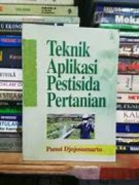 Teknik Aplikasi Pestisida Pertanian