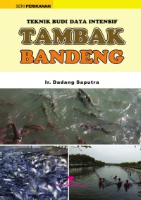 Teknik Budi Daya Intensif Tambak Bandeng