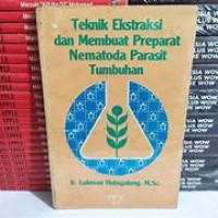 Teknik Ekstraksi Dan Membuat Preparat Nematoda Parasit Tumbuhan
