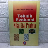 Teknik Evaluasi Nilai Gizi Protein