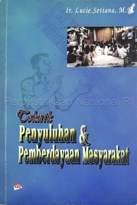 Teknik Penyuluhan Dan Pemberdayaan Masyarakat