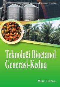 Teknologi Bioetanol Generasi-Kedua