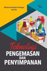 Teknologi Pengemasan Dan Penyimpanan