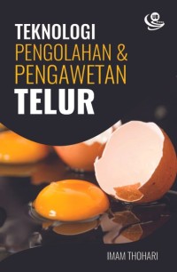 Teknologi Pengolahan Dan Pengawetan Telur