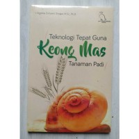 Teknologi Tepat Guna Keong Mas Tanaman Padi