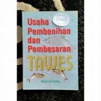 Usaha Pembenihan Dan Pembesaran Tawes