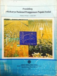 Prosiding Lokakarya Nasional Penggunaan Pupuk Fosfat