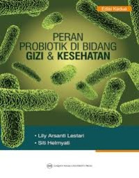 Peran Probiotik Di Bidang Gizi & Kesehatan