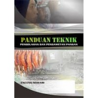 Panduan Teknik Pengolahan Dan Pengawetan Pangan