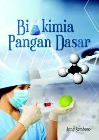 Biokimia Pangan Dasar