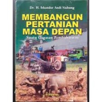 Membangun Pertanian Masa Depan