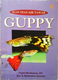 Ikan Hias Air Tawar Guppy