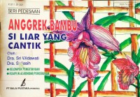 Anggrek Bambu Si Liar Yang Cantik