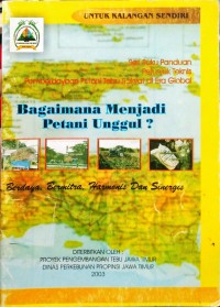 Bagaimana Menjadi Petani Unggul?