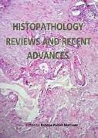 Histopathology Reviews And Recens Advances