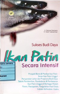 Sukses Budi Daya Ikan Patin Secara Intensif