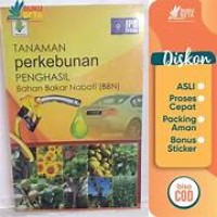 Tanaman Perkebunan Penghasil Bahan Bakar Nabati (BBN)