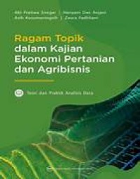 Ragam Topik Dalam Kajian Ekonomi Pertanian Dan Agribisnis