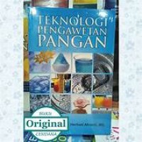 Teknologi Pengawetan Pangan