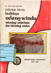 Petunjuk Teknis Budidaya Udang Windu Teknologi Sederhana & Teknologi Madya